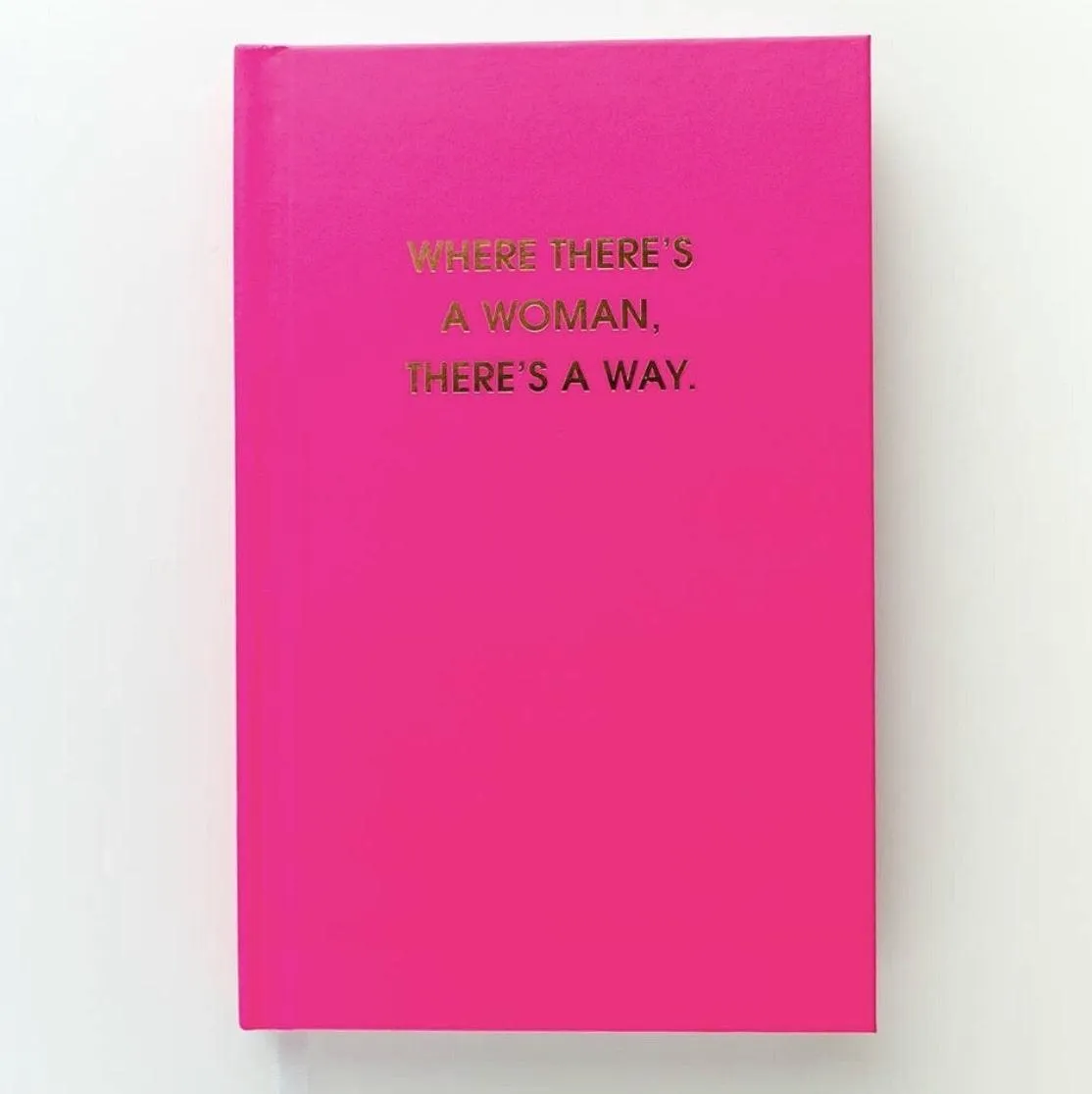 Where There's a Woman There's a Way Journal